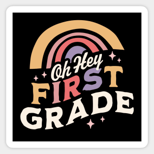 Oh Hey First Grade Back To School Students Teacher Rainbow Sticker